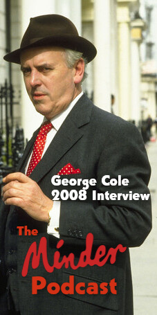Episode 18 – George Cole 2008 Interview