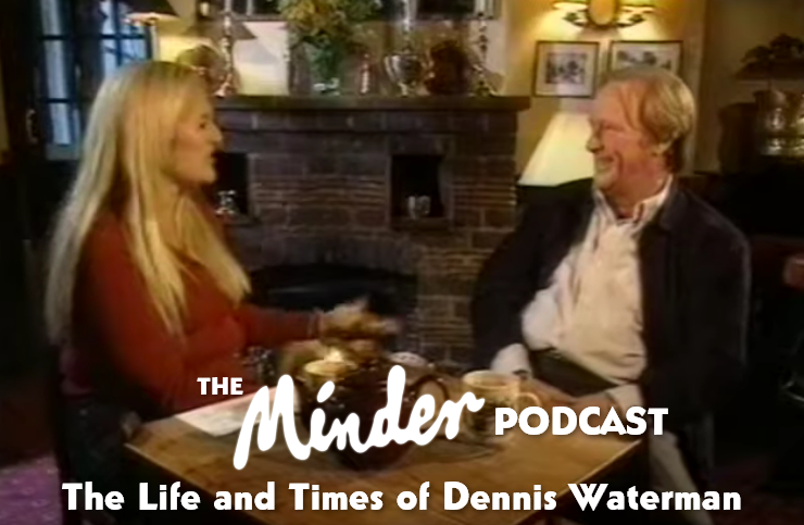 Episode 28 – Dennis Waterman Life and Times Interview 2000